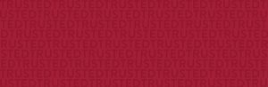 Image is a deep red solid background with the word "trusted" repeated throughout the graphic in a slightly darker red