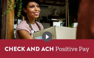 Graphic reads "Check and ACH Positive Pay"